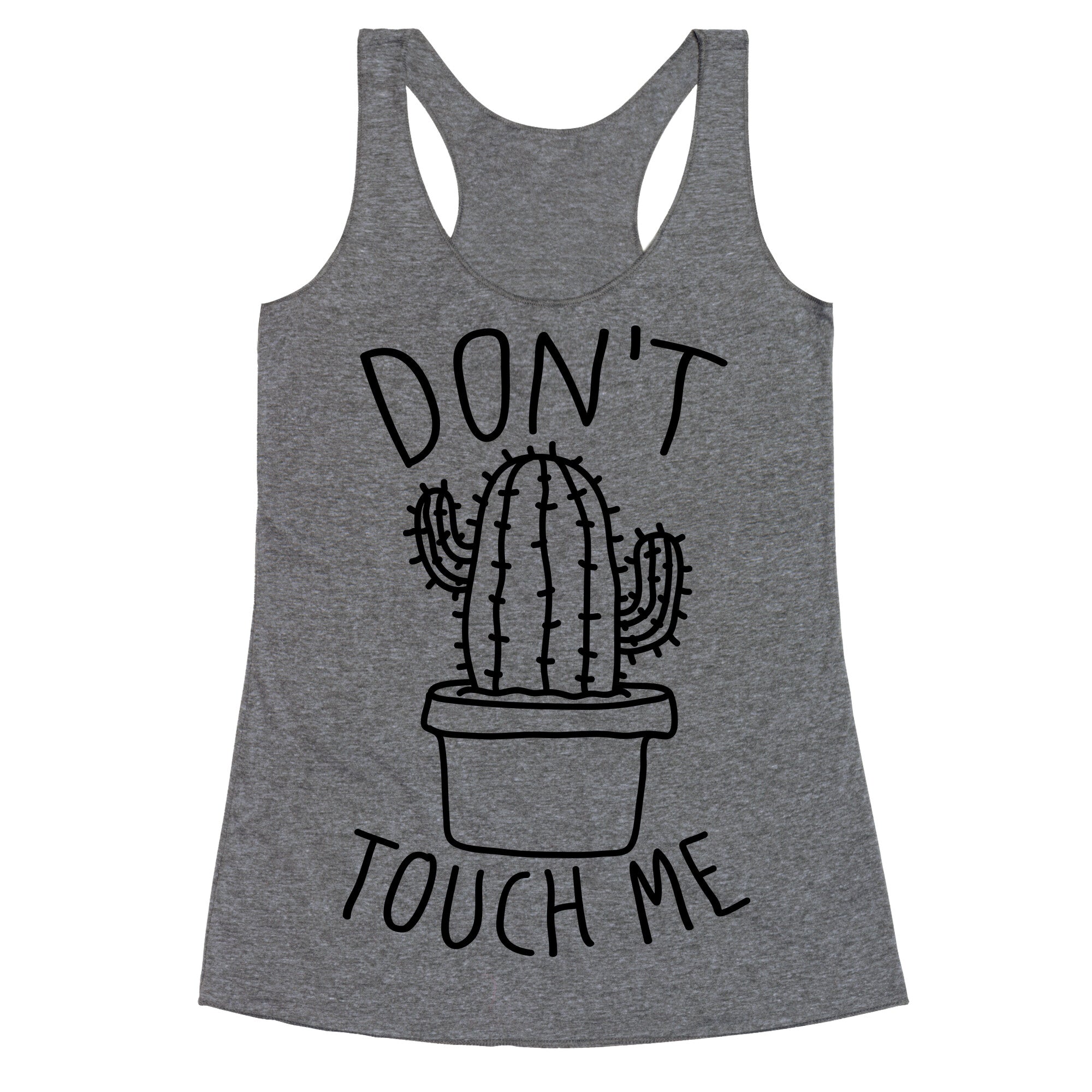 Don't Touch Me Cactus Racerback Tank